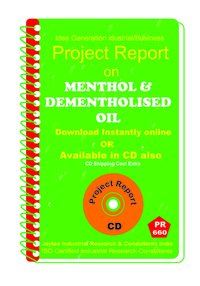 Menthol And Dementholised Oil Manufacturing Ebook - Detailed Guide, Process, Market & Cost Analysis