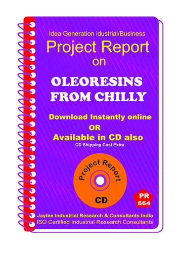 Oleoresins From Chilly manufacturing Project Report eBook