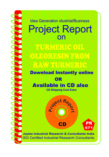 Turmeric Oil Oleoresin From Raw Turmeric manufacturing eBook