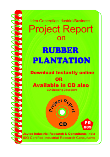Rubber Plantation Project Report eBook - Detailed Financial & Market Analysis, Investment Guide, Feasibility Modeling