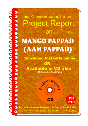 Mango Pappad (AAM Pappad) Manufacturing Project Report eBook - Detailed Analysis, Market Insights, Financial Projections, Digital Format