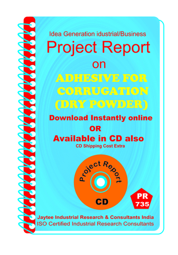 Adhesive for Corrugation (Dry Powder) manufacturing eBook