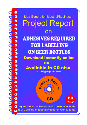 Adhesive Required for Labelling On Beer Bottles eBook