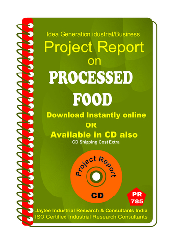 Processed Food Manufacturing Project Report eBook