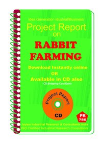 Rabbit Farming Manufacturing Project Report Ebook