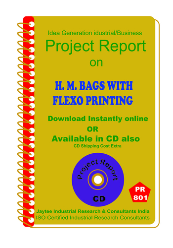 H.M. Bags with Flexo Printing manufacturing Project Report eBook