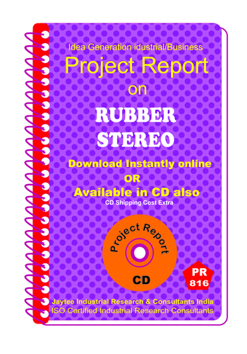 Rubber Stereo manufacturing Project Report eBook