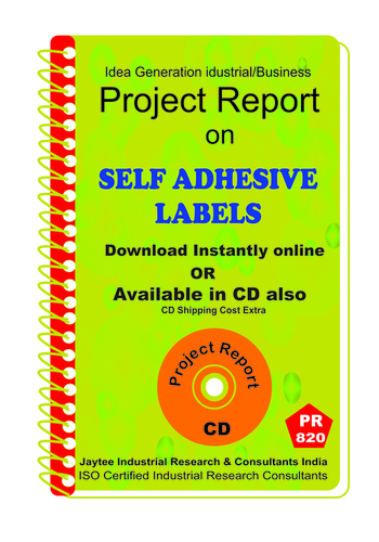 Self Adhesive Labels manufacturing Project Report eBook