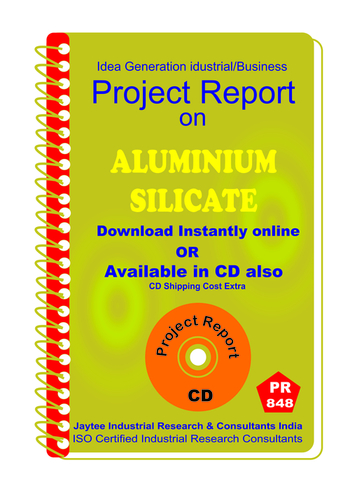 Aluminium Silicate manufacturing Project Report eBook