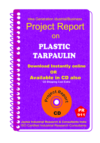 Plastic Tarpaulin Manufacturing Project Report eBook