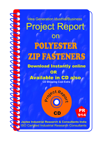 Polyester Zip Fasteners Manufacturing Project Report eBook
