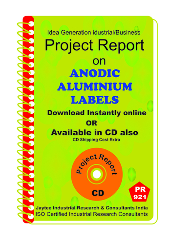 Anodic Aluminium Labels Manufacturing Project Report Book