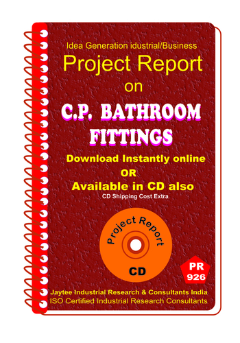 C.p Bathroom Fittings Manufacturing Project Report Book