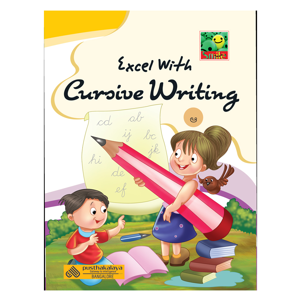 Smile - Excel With Cursive Writing - A Book