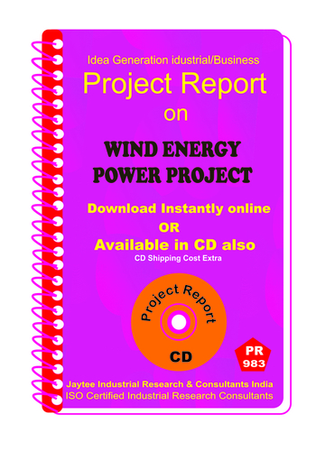 Wind Energy Power Project Establishment Project report eBook
