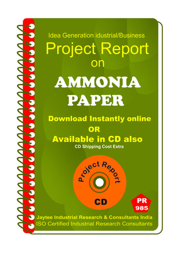 Ammonia paper manufacturing Project Report eBook