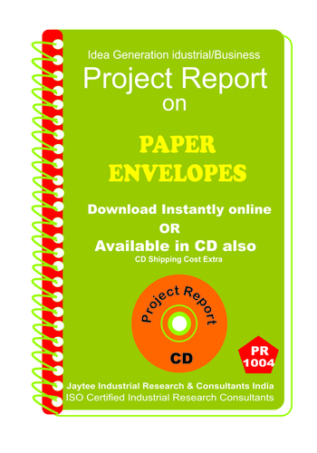 Paper Envelopes manufacturing Project Report eBook