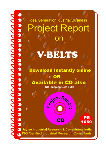 V-Belts Manufacturing Project Report eBook - ISO Certified, Manufacturing Process, Market & Financial Analysis