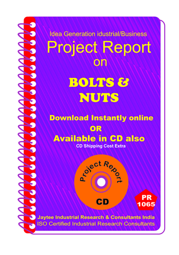 Bolts and Nuts manufacturing Project Report eBook