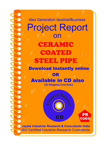 Ceramic coated Steel Pipe manufacturing Project Report eBook