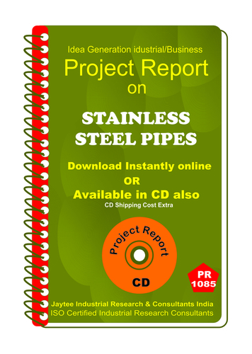 Stainless Steel Pipes manufacturing Project Report eBook