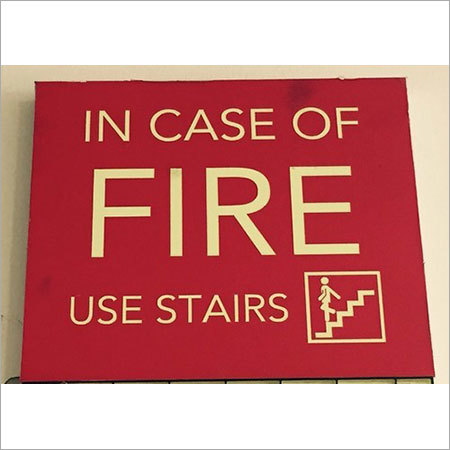 Fire Safety Signages By KINGSHINE PUBLICITY SERVICES