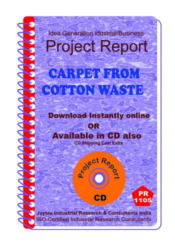 Carpet from Cotton Waste manufacturing Project Report ebook