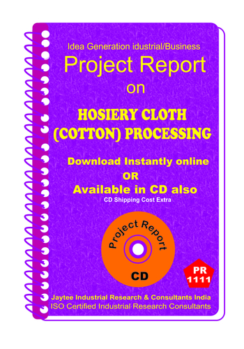 Hosiery Cloth (Cotton) Processing manufacturing ebook
