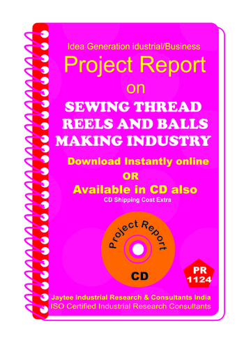 Sewing Thread Reels and Balls making Industry ebook
