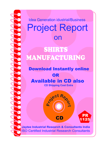 Shirts manufacturing Project Report ebook