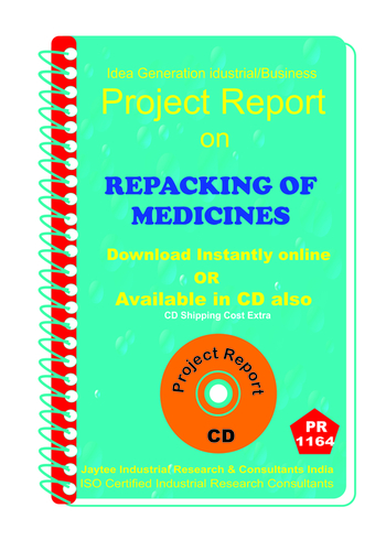 Repacking of Medicines manufacturing project Report ebook
