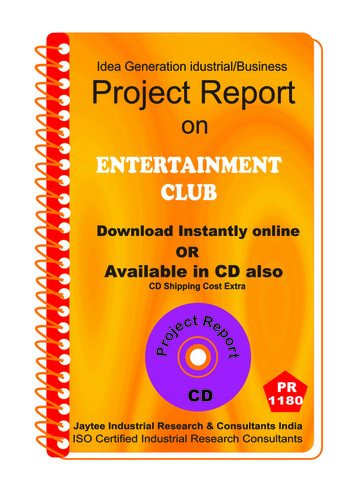 Entertainment Club establishment Project Report ebook