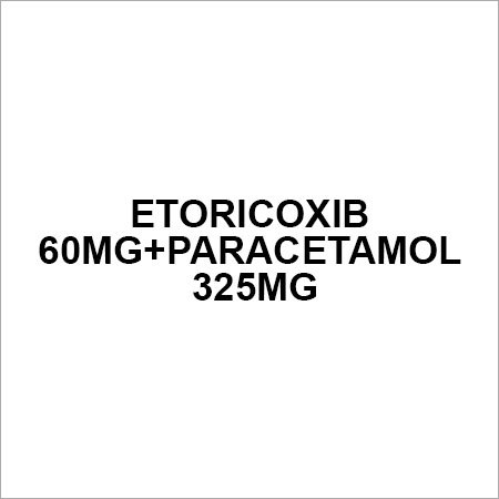 Etoricoxib 60Mg+Paracetamol 325Mg Application: For Joint Pain Reliever