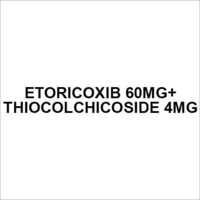 Etoricoxib 60mg+Thiocolchicoside 4mg