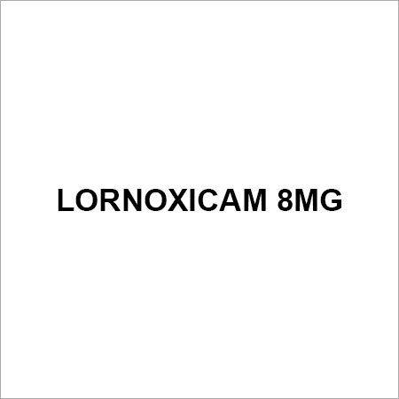 Lornoxicam 8Mg Application: Anti-Inflammatory Painkiller