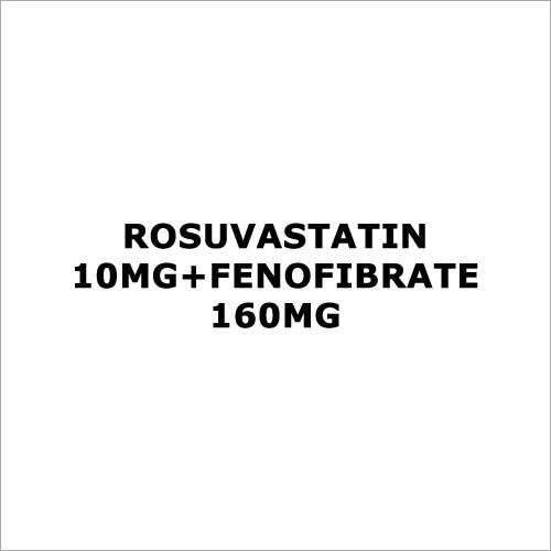 Rosuvastatin 10Mg+Fenofibrate 160Mg Tablets