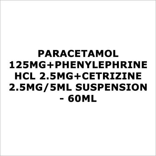 Paracetamol 125Mg+Phenylephrine Hcl 2.5Mg+Cetrizine 2.5Mg 5Ml Suspension - 60Ml Liquid