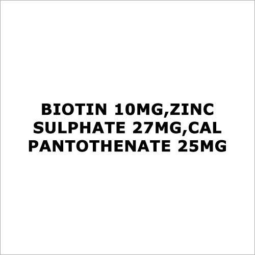 Biotin 10mg,Zinc sulphate 27mg,Cal pantothenate 25mg