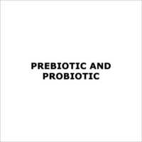 Prebiotic and probiotic