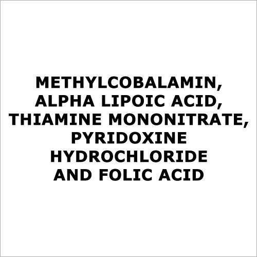 Methylcobalamin,Alpha lipoic acid,Thiamine mononitrate,Pyridoxine hydrochloride and folic acid