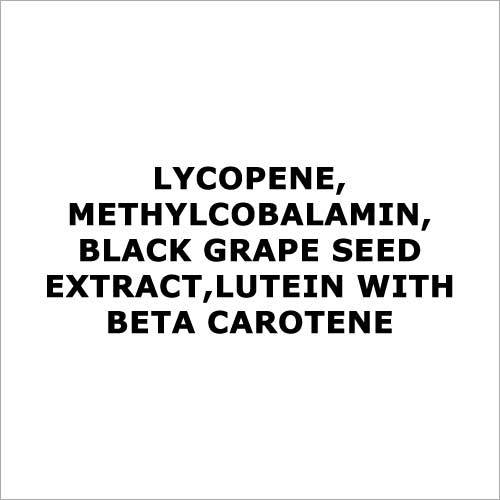 Lycopene,Methylcobalamin,black grape seed extract,Lutein with beta carotene