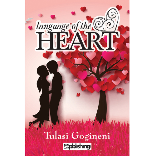 Language of the Heart - Fiction Book, 0.100 lbs | A Journey of Love, Trust, and Destiny Through Heartbreak and Hope