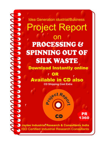 Processing and Spinning Out of Silk Waste manufacturing eBook