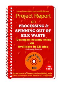 Processing And Spinning Out Of Silk Waste Manufacturing Ebook