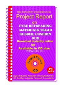 Tyre Retreading Materials Tread Rubber, Cushion Etc Ebook