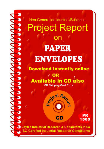 Paper Envelopes II manufacturing project Report eBook