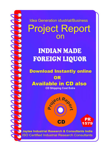 Indian Made Foreign Liquor Ii Manufacturing Project Report Ebook Thickness: Oo