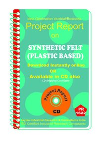 Synthetic Felt (plastic Based) Manufacturing Ebook