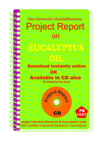 Eucalyptus Oil Processing Project Report Ebook