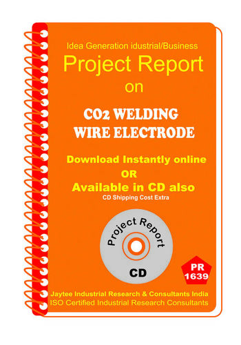 CO2 Welding Wire Electrode manufacturing Project Report eBook